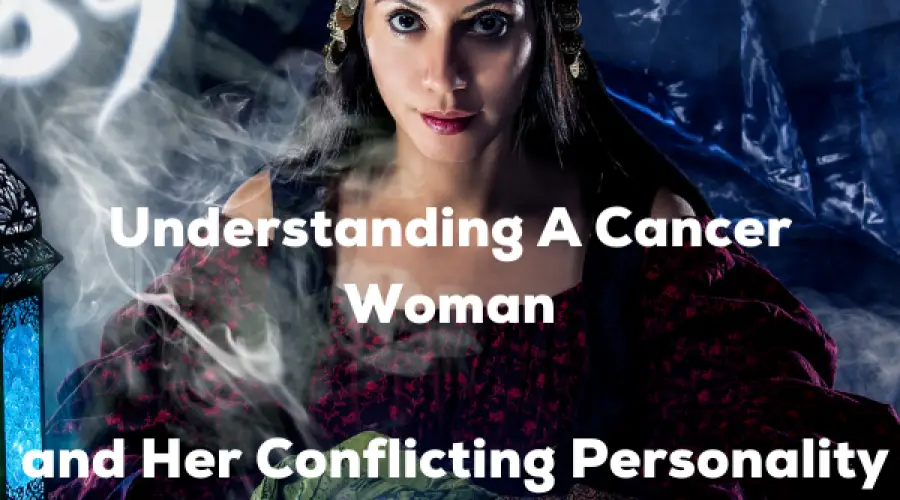 Cancer Woman: Know the Cancer Woman Traits and her Conflicting Personalities