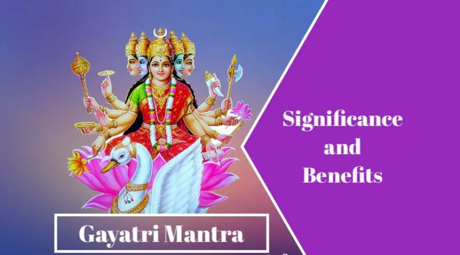 Know the Gayatri Mantra Benefits | [Bonus]  Gayatri Mantra Meaning Included