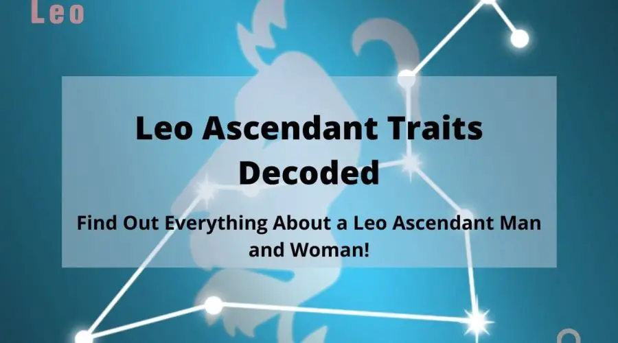 A Complete Guide on Leo Rising,  Leo Ascendant | Know Everything About a Leo Ascendant, Leo Rising Traits
