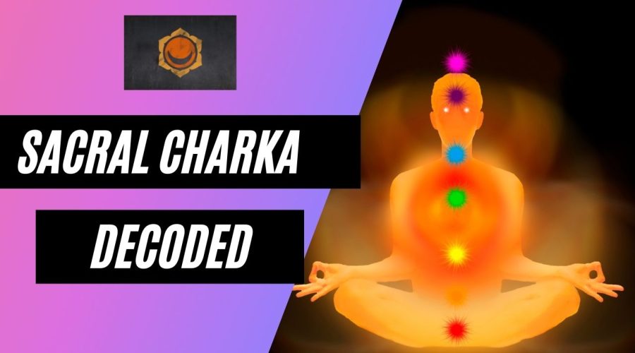 Sacral Chakra (Svadhisthana): A Detailed Study | [Bonus] Sacral Chakra Affirmations