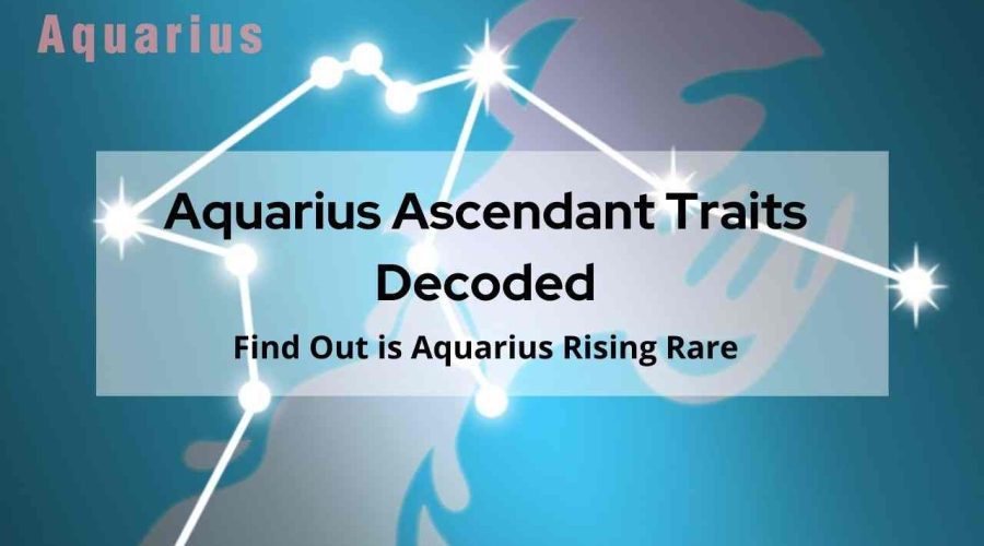 Aquarius Rising Sign Meaning - Ascendant Traits & Characteristics