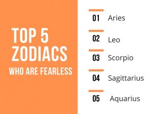 Top 5 Fearless Zodiac