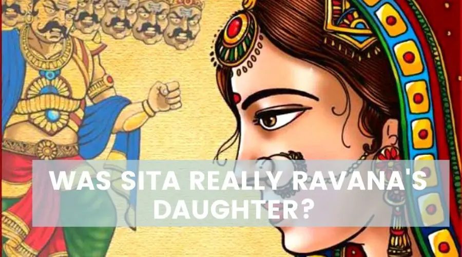 Was Sita Daughter of Ravana? Shocking Revelation Inside