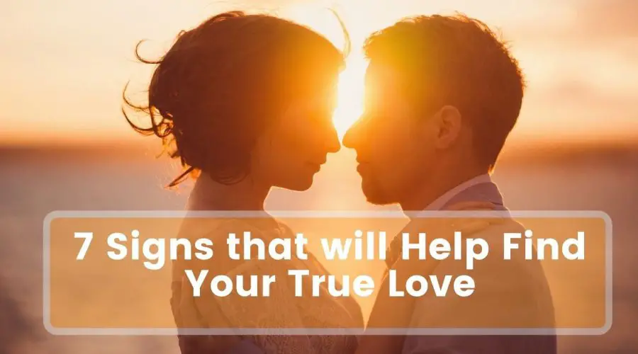 7 signs of real love