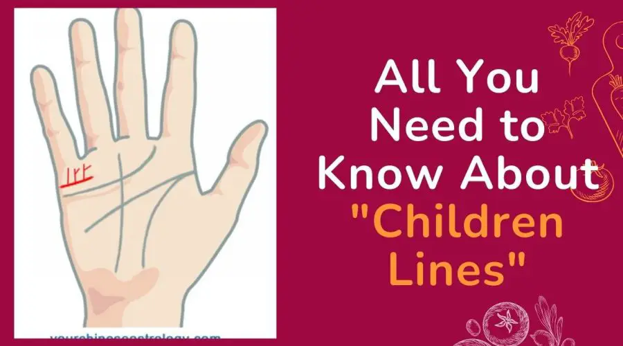 All You Need to Know about Children Lines in Palmistry | [Bonus] Palm Reading Children Lines for twins