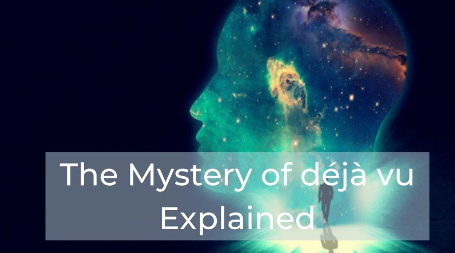 The Mystery of déjà vu Explained! You Will be Shocked!