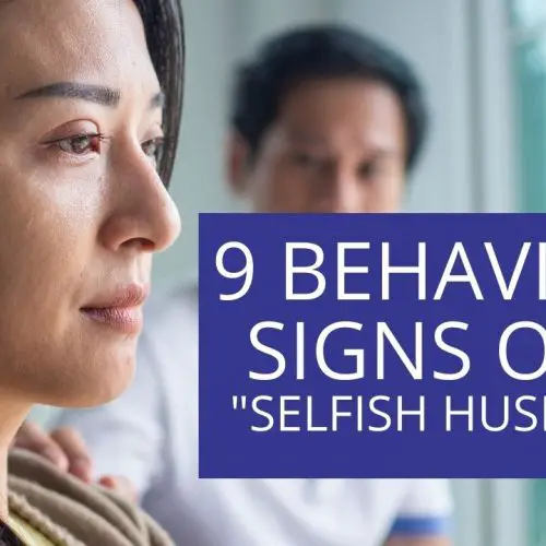 Signs of a selfish husband