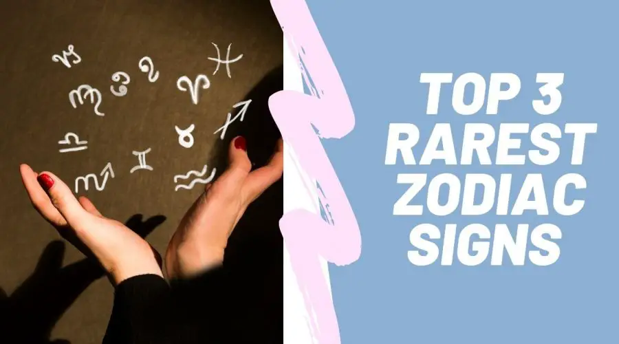 Top 3 Rarest Zodiac Signs: Are You one of them?