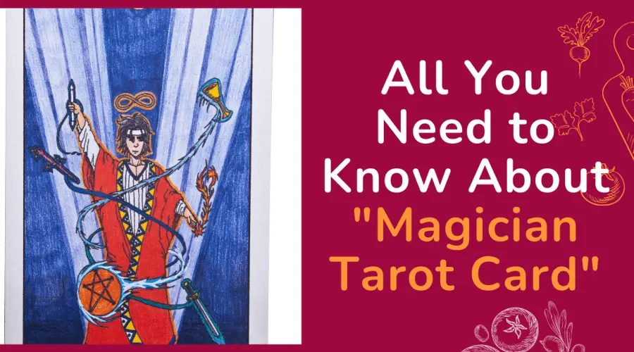 The Magician Tarot Card: Know the Magician Tarot Card meaning