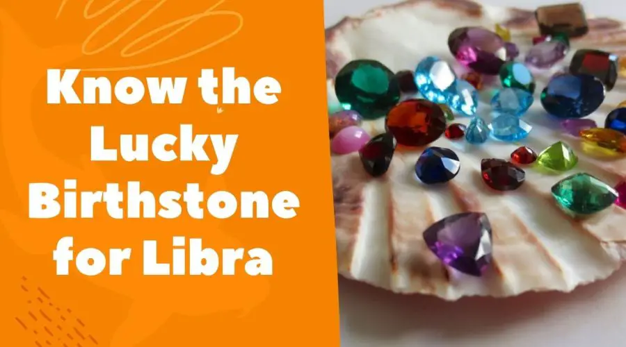 Libra Birthstone: Know the Lucky Birthstone for Libra