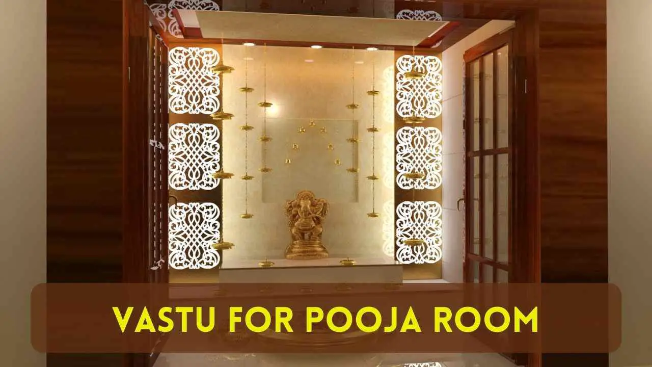 Vastu For Pooja Room: Design, Do's and Don'ts, and Tips - eAstroHelp