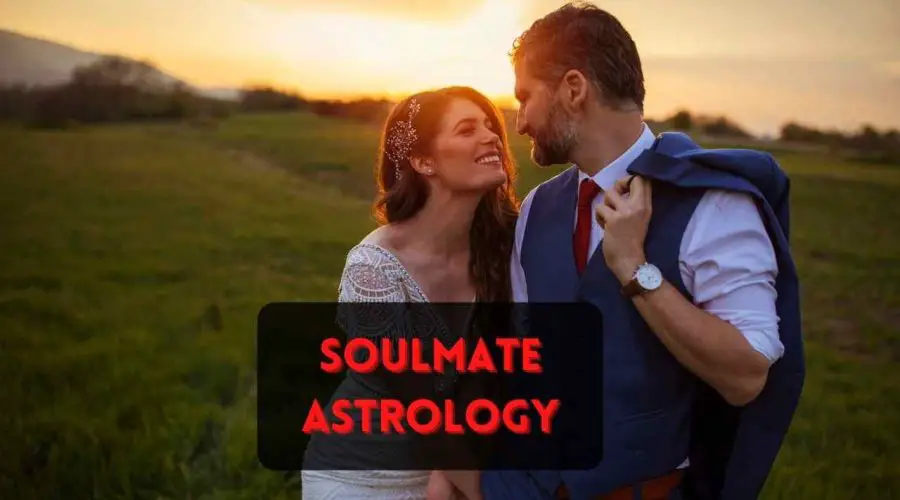 Soulmate Astrology: When Will I Find My Soulmate?