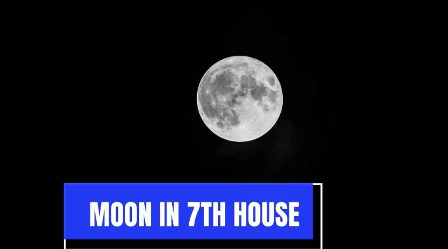 Moon in 7th House: Find Out About Moon in 7th House Marriage and More!