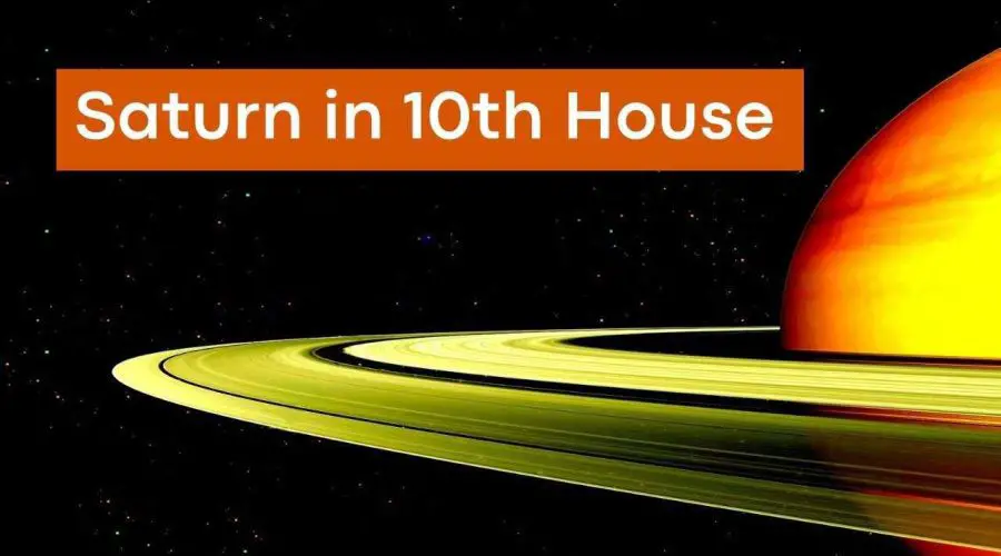 Saturn in 10th House: Find Out About Saturn in 10th House Career and More!