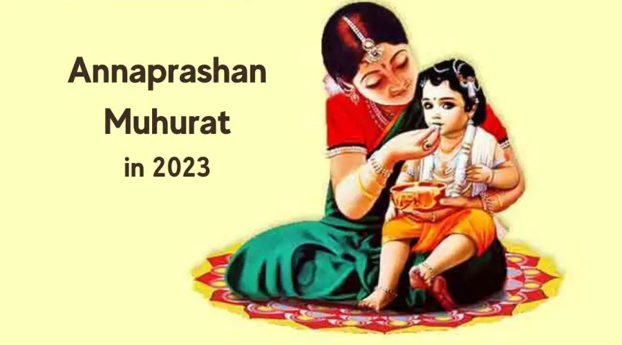 Annaprashan Muhurat in 2023 | अन्नप्राशन का मुहूर्त