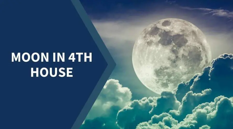 Moon in 4th House: Effects on Career, Marriage, and More!