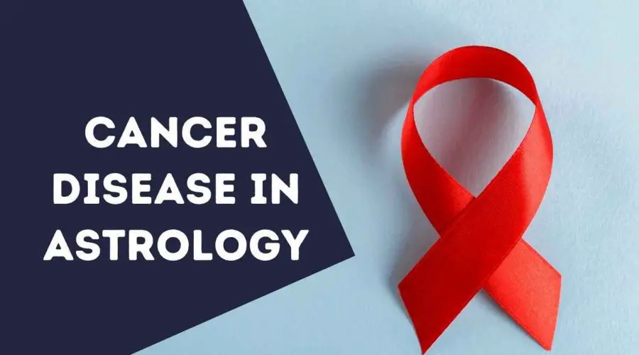 Cancer Disease in Astrology: Planets and Houses Responsible for the Condition