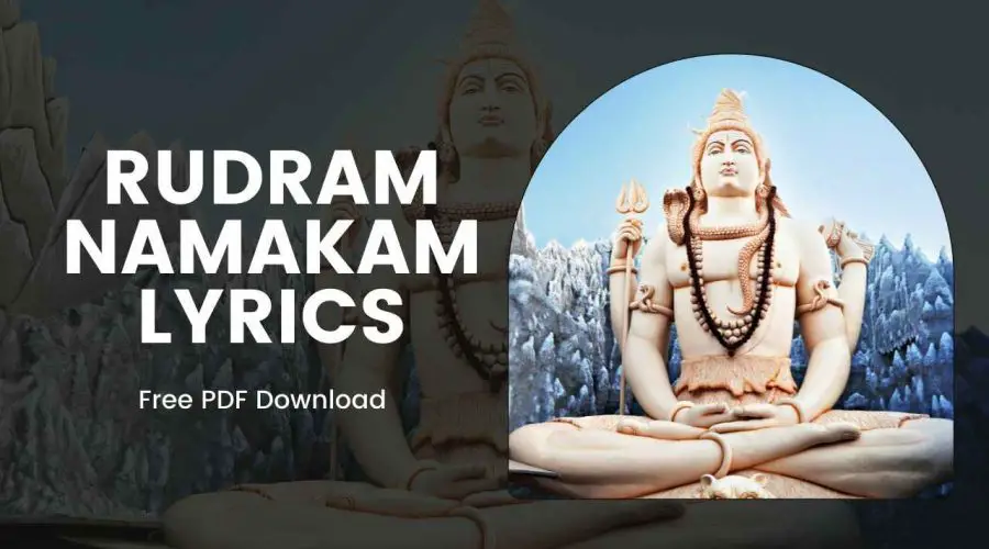 Rudram Namakam Lyrics | Namkam Chamkam Yagna | रुद्रम नामकम | Free PDF Download
