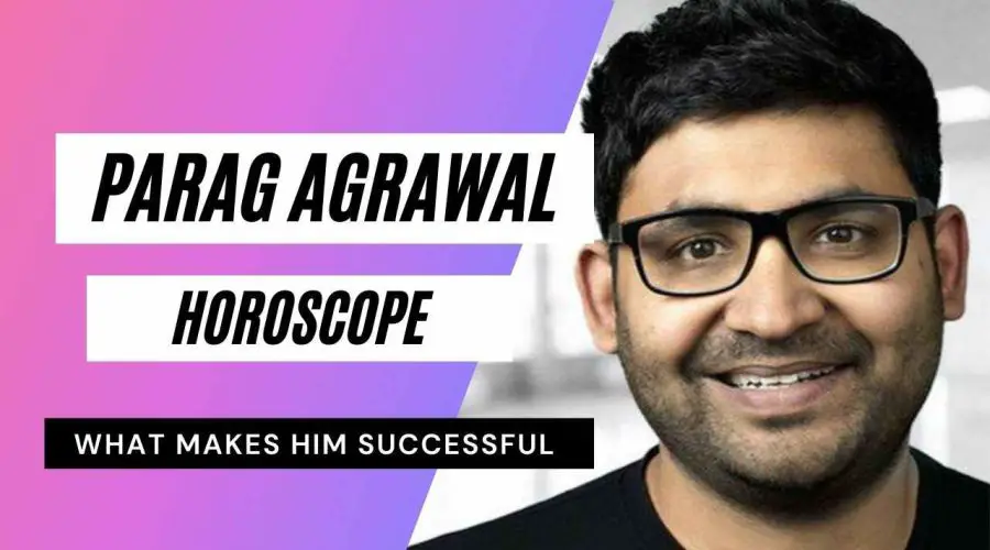 Parag Agrawal Horoscope Analysis: Birth Chart, Age, Net Worth