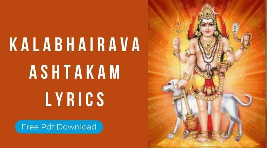 Kalabhairava Ashtakam Lyrics in Sanskrit and English With Meaning | कालभैरव अष्टकम | Free PDF Download