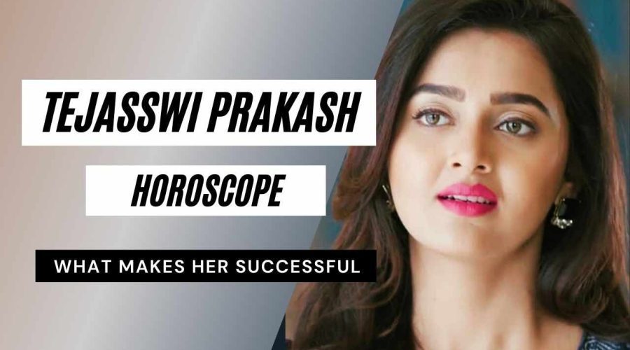 Tejasswi Prakash Wayangankar horoscope Analysis: Kundli, Birth Chart, and Zodiac Sign