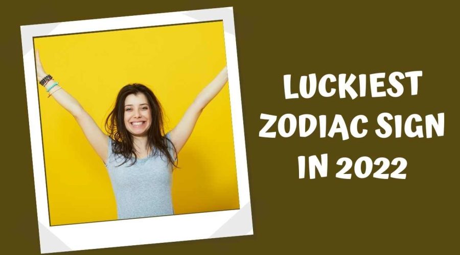 2022 Will Be Such A Lucky Year For These 5 Zodiac Signs