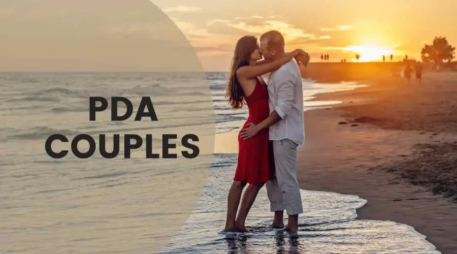 PDA Couples: Who they are & How You Can Deal with Them