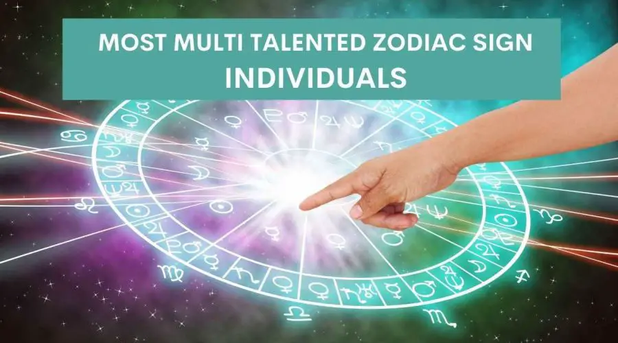 A Guide on the 4 Most Multi Talented Zodiac Sign Individuals: Find Out If You’re One!