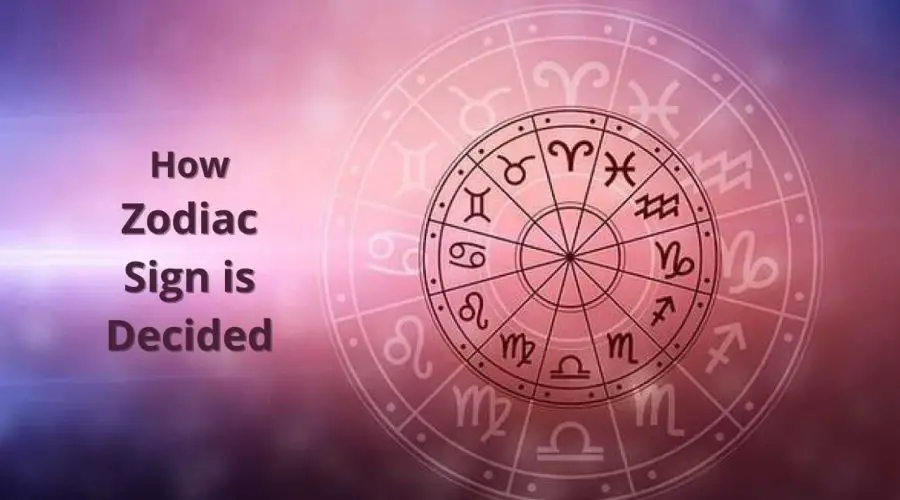 How Zodiac Sign is Decided: Things to Know