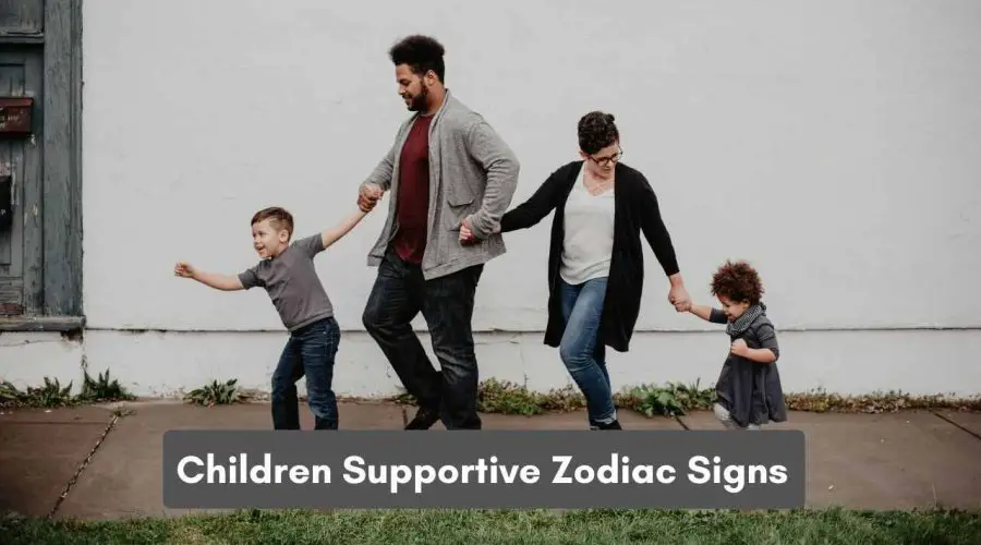 Know these 5 Top Zodiac Signs, who are Supportive of their Childrens Decisions