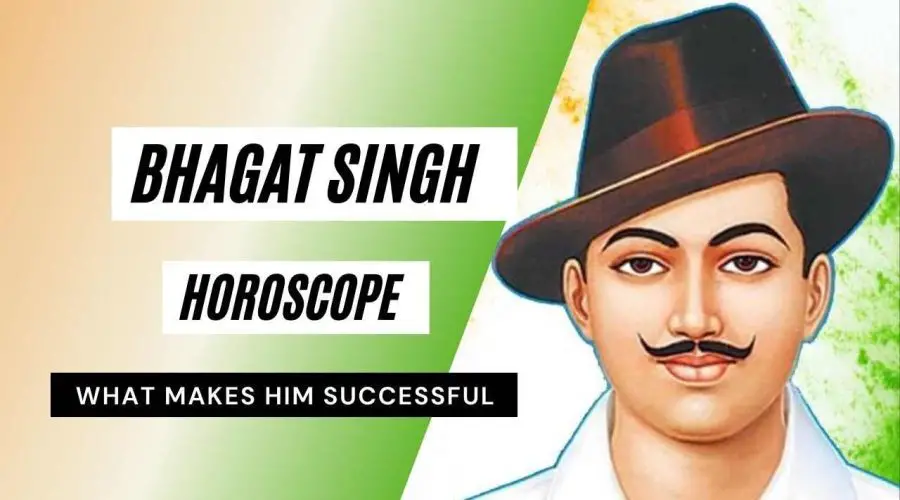 Bhagat Singh Horoscope Analysis: Kundli, Birth Chart, Zodiac Singh and Death