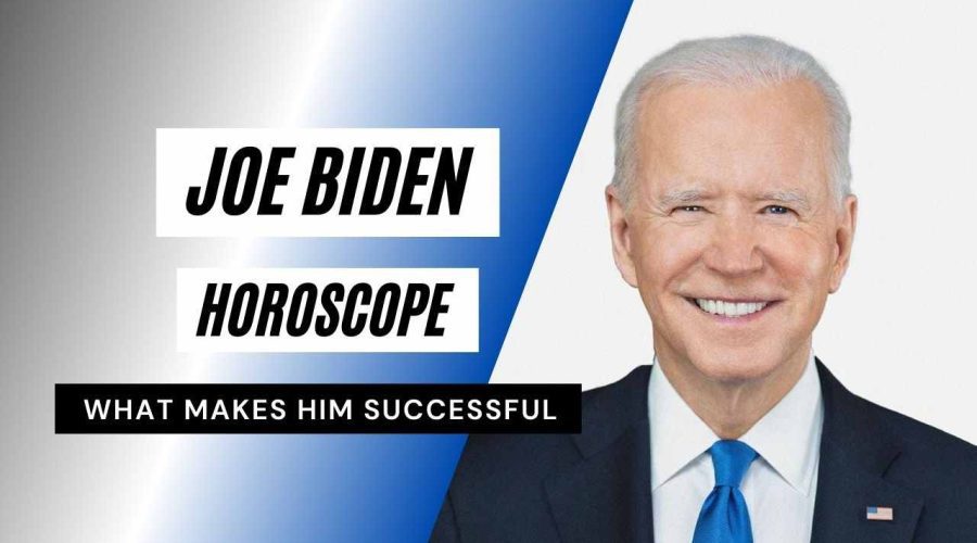 Joe Biden Horoscope Analysis: Birth Chart, Zodiac Sign and Political Career