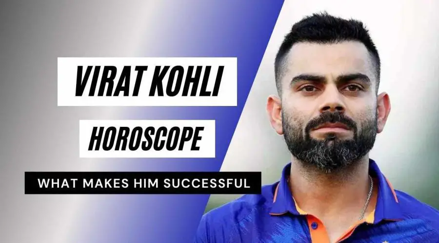 Virat Kohli Horoscope Analysis: Birth Chart, Kundli, Zodiac Sign, and Career