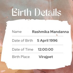 Rashmika Mandanna birth details