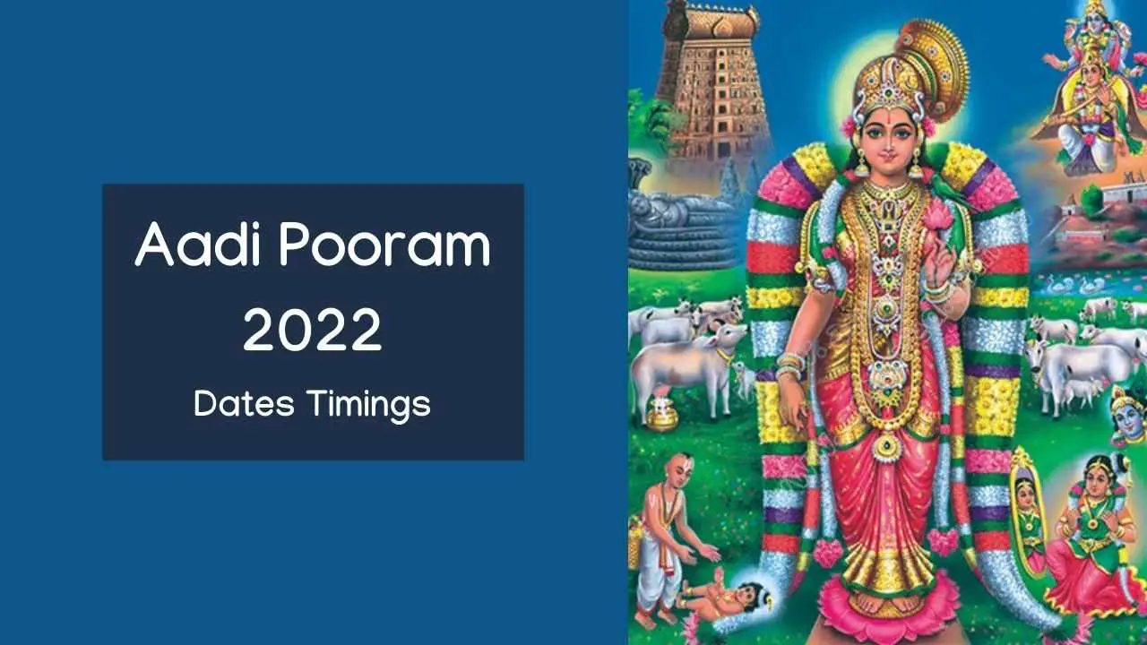 Aadi Pooram (Andal Jayanthi) 2022 Date, Time, Rituals and Significance