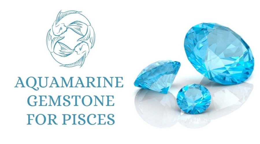 Is Aquamarine a Lucky Gemstone for Pisces: How does a Pisces Birthstone Help?