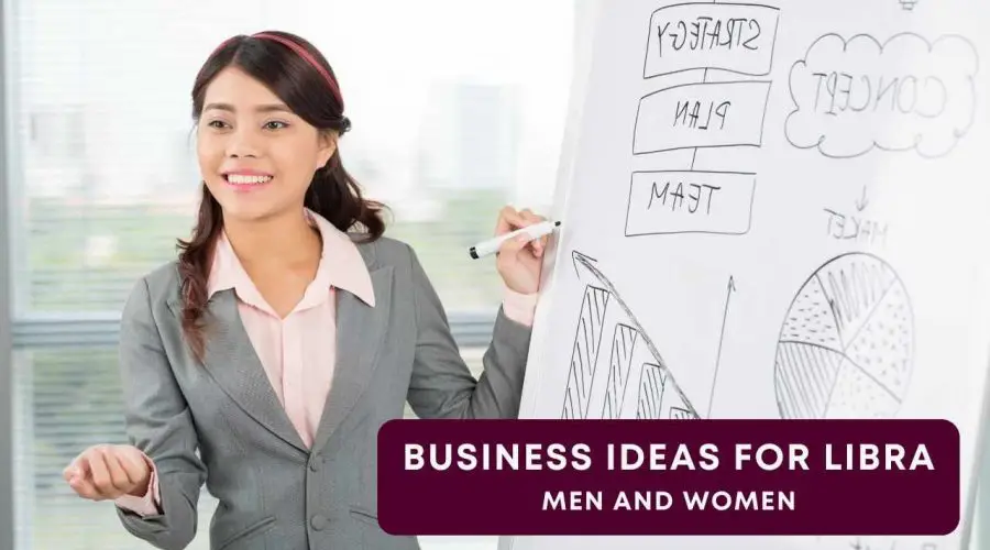 Top 10 Great Business Ideas for Libra Men and Women