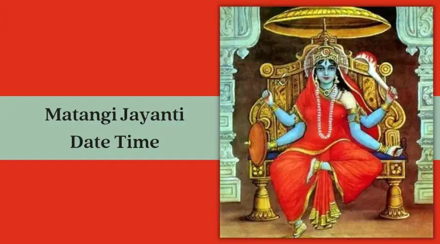 Matangi Jayanti 2023: Date, Time, Rituals, and Significance