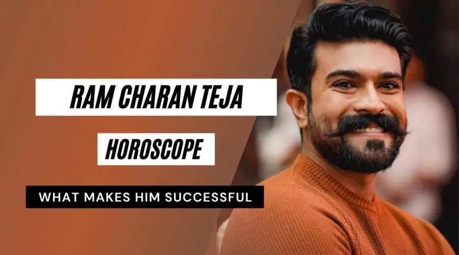 Ram Charan Teja Horoscope Analysis: Kundli, Birth Chart, Zodiac Sign, Wife and Career