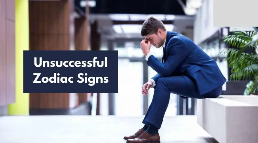 Know those Unlucky Zodiac Signs who are likely to be unsuccessful in the year 2022