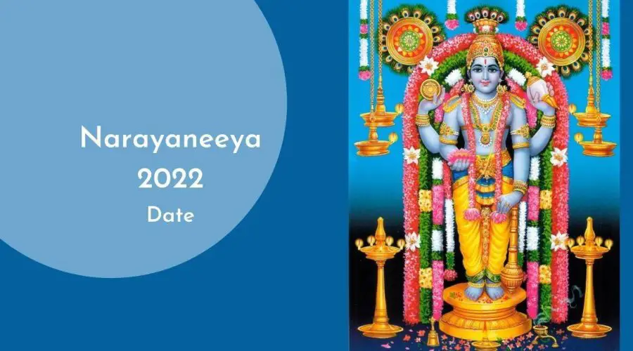 Narayaneeya 2022: Date, Time, Celebrations and Many More