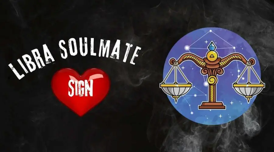 Which Zodiac Signs are Perfect Soulmates for Libra: How is a Libra born in Love?