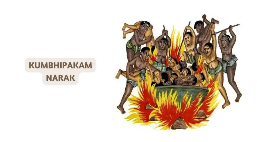 Know about Kumbhipakam Narak | Kumbhipakam Hell