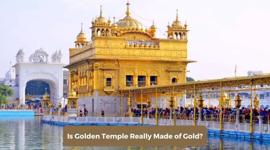 Is Golden Temple Really Made of Gold?