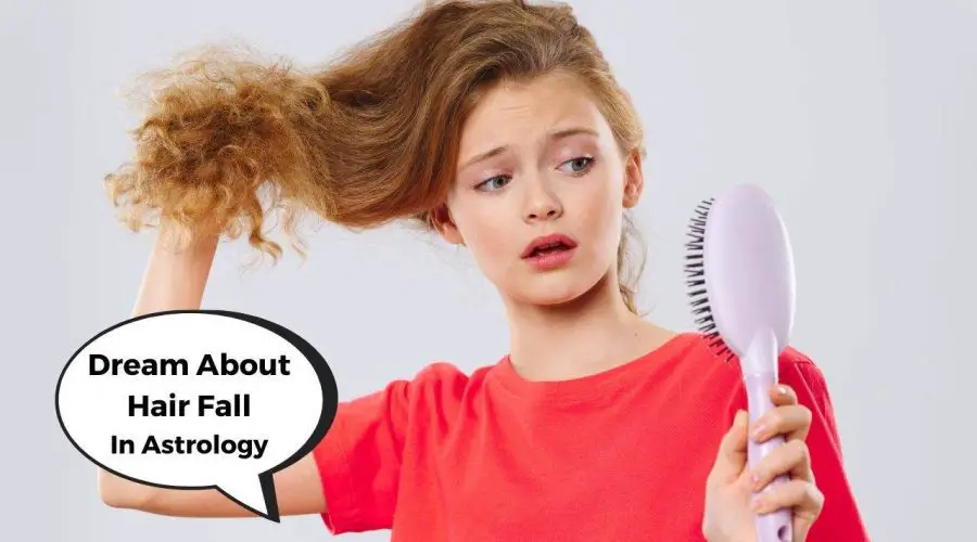 Have a dream about Hair Fall? What Astrology says about it