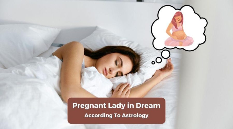 Seeing a Pregnant Lady in Dream: Know what Astrology says