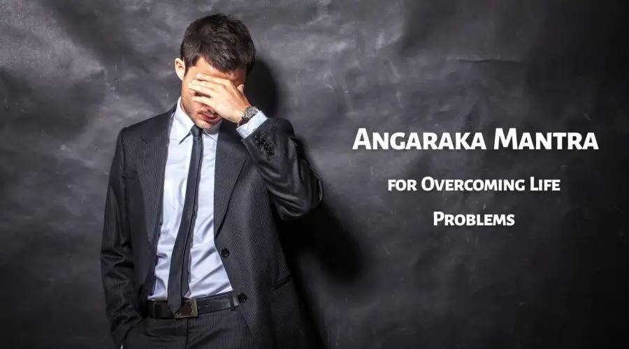 Angaraka Stotram: Lord Angaraka Mantra for Overcoming Life Problems