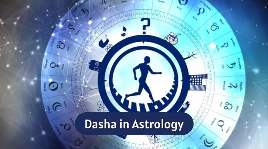 All You Need to Know about  Dasha in Astrology?