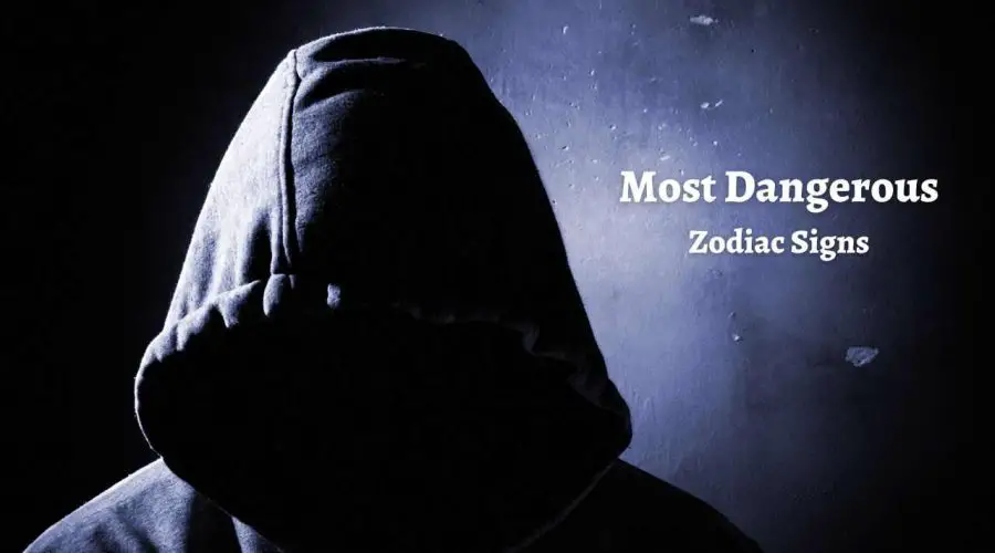 The Most Dangerous Traits About Each Zodiac Sign, You Never Knew