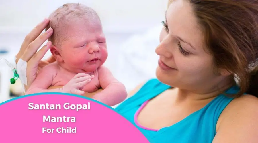 Santan Gopal Mantra Jaap Puja for conceiving a Child | Know the Benefits of this Mantra
